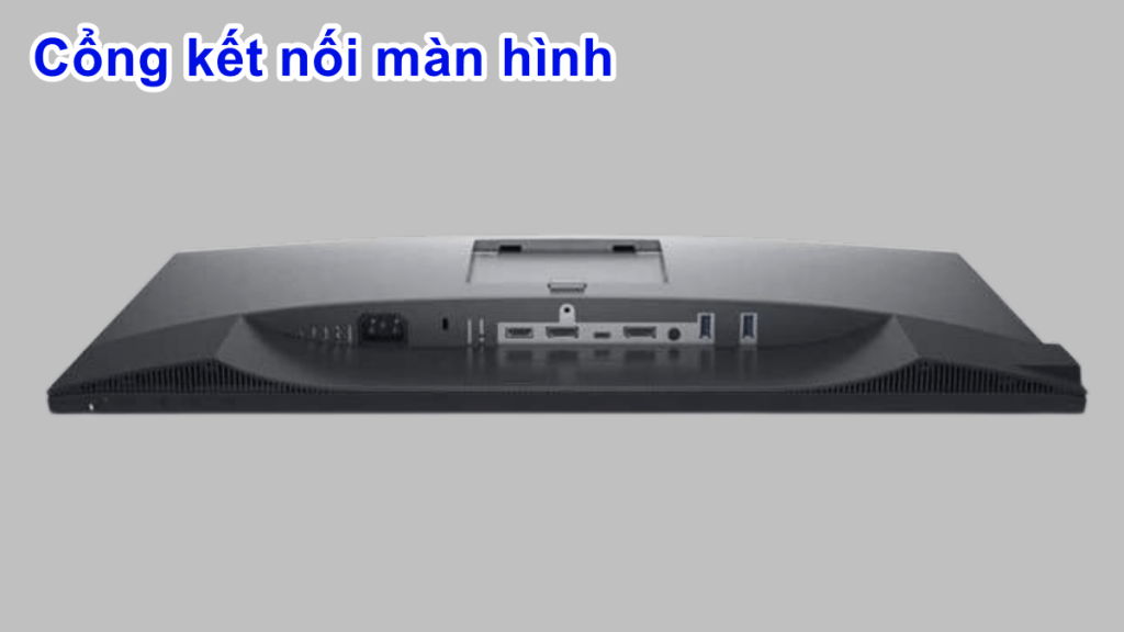 cong ket noi man hinh